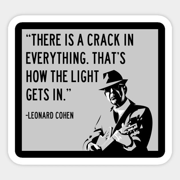 Leonard Cohen There Is A Crack In Everything Sticker by crashboomlove